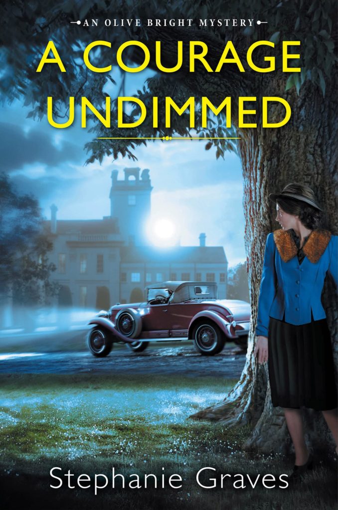 A Courage Undimmed: A WW2 Historical Mystery Perfect for Book Clubs (An Olive Bright Mystery)