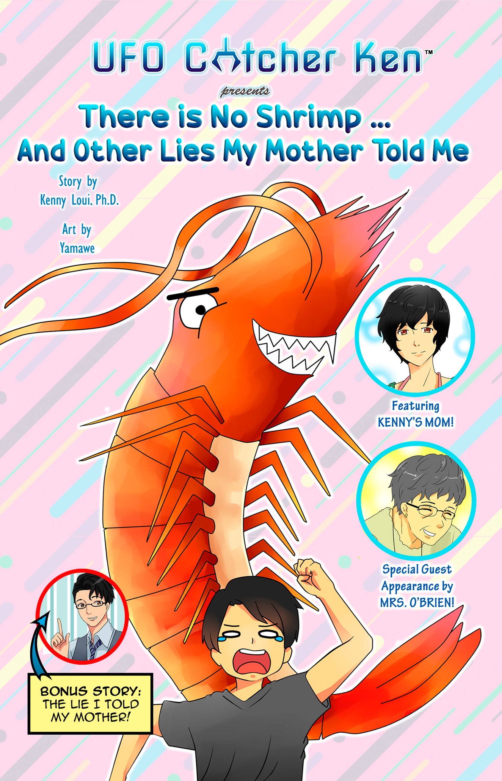 There is No Shrimp… And Other Lies My Mother Told Me